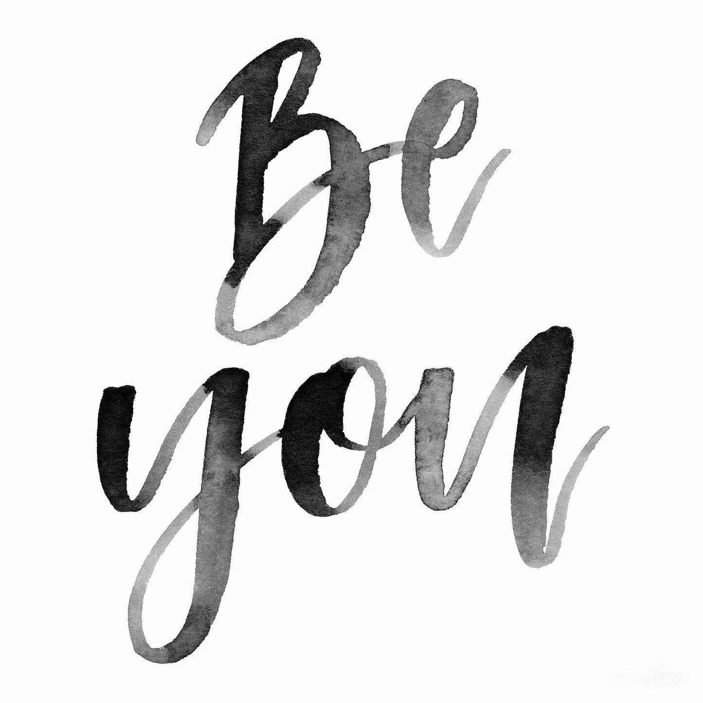 Be you everyone else is taken - Print
