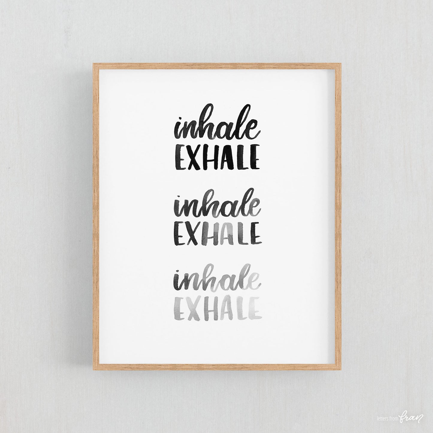 Inhale Exhale - Print