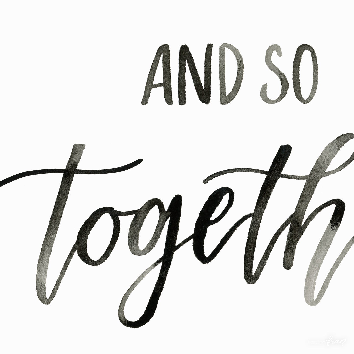 And so together they built a life they loved - Print